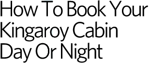 How To Book Your Kingaroy Cabin Day Or Night